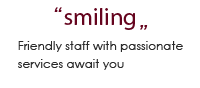 smiling Friendly staff with passionate services await you